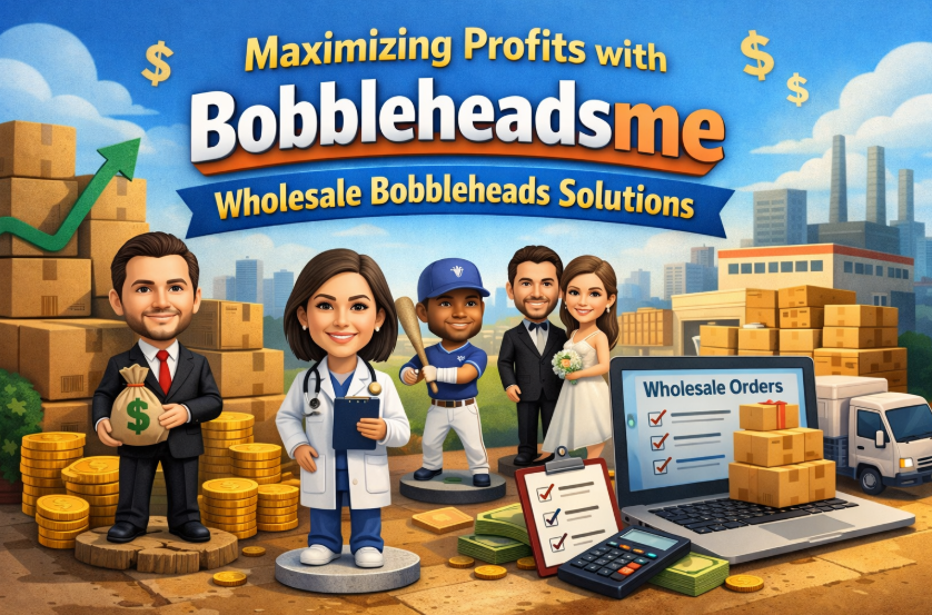 Maximizing Profits with Bobbleheadsme Wholesale Bobbleheads Solutions